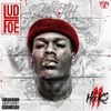 Lud Foe - No Hooks 2