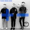 Young Rising Sons - SAD / Scatterbrain