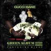 Gucci Mane & Migos - Green Album
