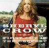 Sheryl Crow - The First Cut Is the Deepest