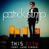 Patrick Stump - This City