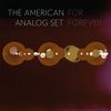 The American Analog Set - For Forever