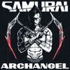 SAMURAI - Archangel