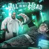 Bizarre - All in My Head