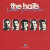 The Hails - What's Your Motive