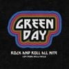 Green Day - Rock and Roll All Nite (Live from Hella Mega)