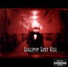 Lollipop Lust Kill - My So Called Knife