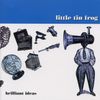 Little Tin Frog - Brilliant Ideas
