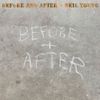 Neil Young - Before and After