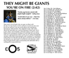 They Might Be Giants - You're on Fire