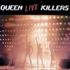 Queen - Live Killers