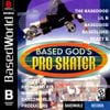 Lil B - BasedGods Pro Skater