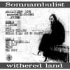 Somnambulist - Withered Land