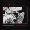 Deceits - If There&rsquo;s No Heaven&hellip;