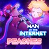Man On The Internet - Peaches (From "the Super Mario Bros Movie")