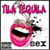 Tila Tequila - Sex