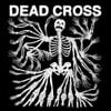 Dead Cross - Dead Cross