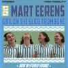 Mart Eerens - Girl On The Slide Trombone