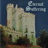 Eternal Suffering - Remain Forever in Misery