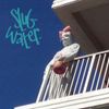 Slugwater - In My Way