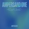 AMPERS&ONE - AMPERSAND ONE