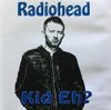 Radiohead - Kid Eh?