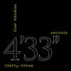 John Cage - 4&rsquo;33&rdquo;