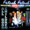 All Good Children - Fetish Fetish