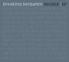 Breaking Benjamin - So Cold EP