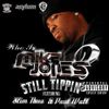 Mike Jones - Still Tippin'