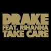 Drake - Take Care