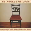 Angels of Light - Everything Is Good Here / Please Come Home