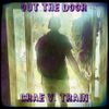 Grae V. Train - Out the Door
