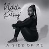 Nikita Kering' - A Side Of Me