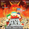 South Park: Music From and Inspired by the Motion Picture Bigger, Longer & Uncut