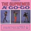 The Supremes - The Supremes A' Go-Go