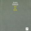 Evan Parker - Six of One