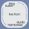 Feng Suave - Feng Suave (Live from Studio Helmbreker)