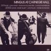 Charles Mingus - Mingus at Carnegie Hall