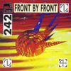 Front 242 - FRONT BY FRONT