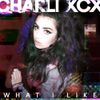 Charli xcx - What I Like