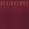 Brainbombs - Singles Collection