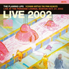 The Flaming Lips - Yoshimi Battles The Pink Robots: Live at the Paradise Lounge