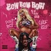 Sexyy Red - Bow Bow Bow (F My Baby Mama)