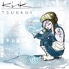 Kink - Tsunami