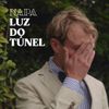 NAPA - Luz do T&uacute;nel