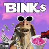 Yung BINK$ - BINK$