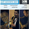 Miles Davis, Cannonball Adderley & John Coltrane - Poll Winners Jazz Series