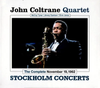 John Coltrane Quartet - The Complete November 19, 1962 Stockholm Concerts