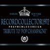 RecordCollector1972 - Pray MCMLXXII Reign (Tribute Album to "Pop Champagne")